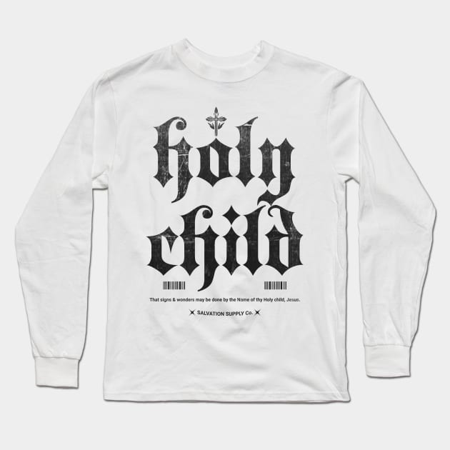 Holy Child Long Sleeve T-Shirt by Church Store